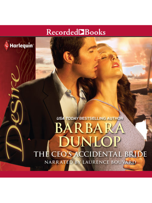 Title details for The CEO's Accidental Bride by Barbara Dunlop - Wait list